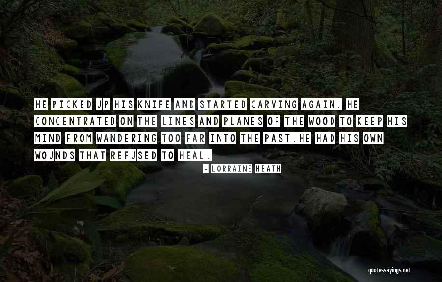 Facchinetti Ferramenta Quotes By Lorraine Heath Facchinetti Ferramenta Quotes By Lorraine Heath
