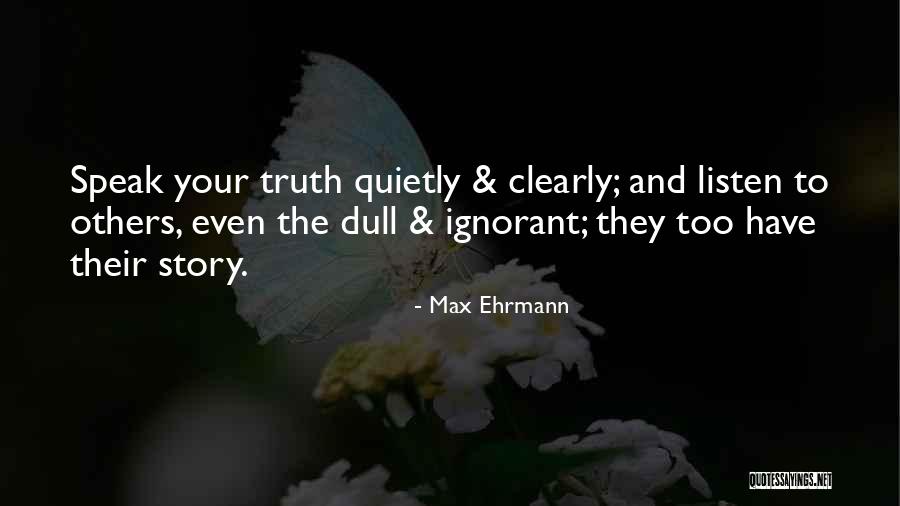 Facchinetti Ferramenta Quotes By Max Ehrmann Facchinetti Ferramenta Quotes By Max Ehrmann