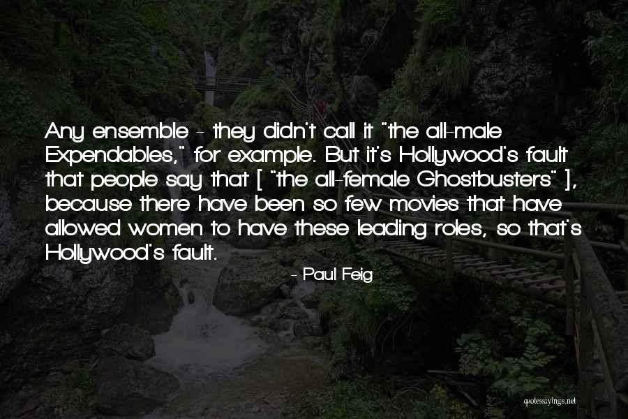Facchinetti Gland Quotes By Paul Feig Facchinetti Gland Quotes By Paul Feig