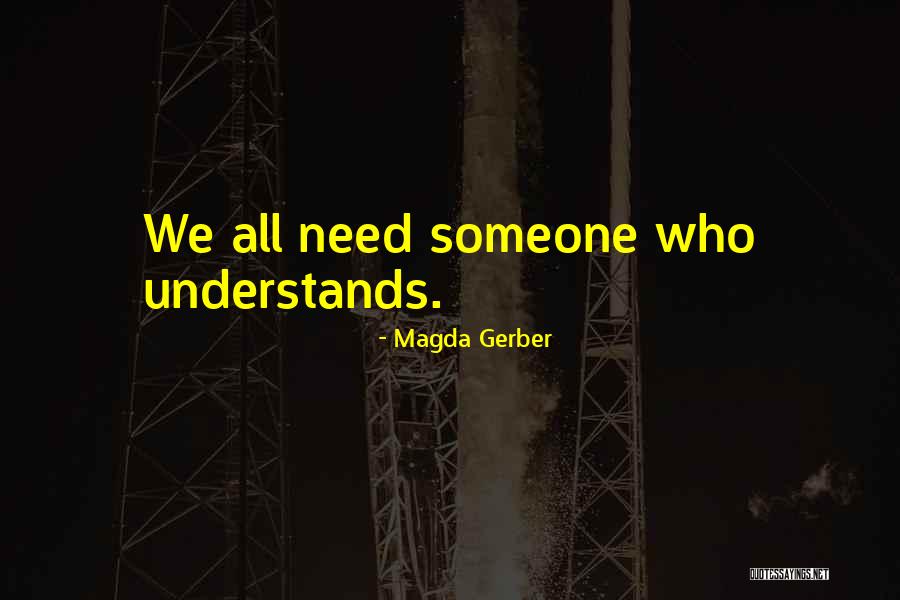 Faccio Bread Quotes By Magda Gerber Faccio Bread Quotes By Magda Gerber