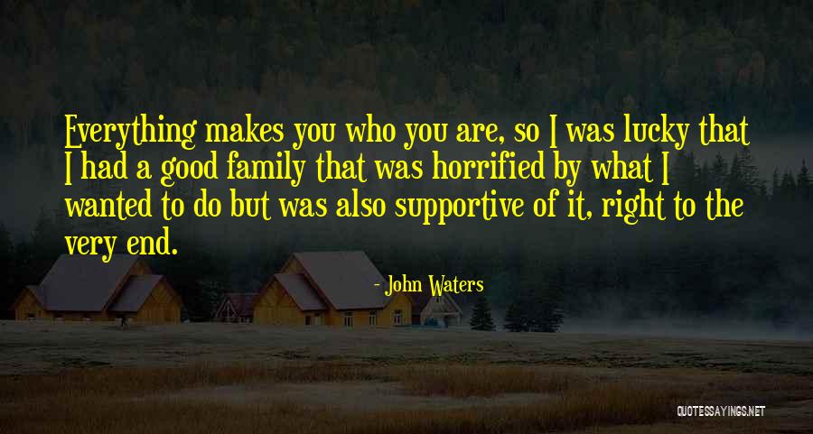 Facciola Cupey Quotes By John Waters Facciola Cupey Quotes By John Waters