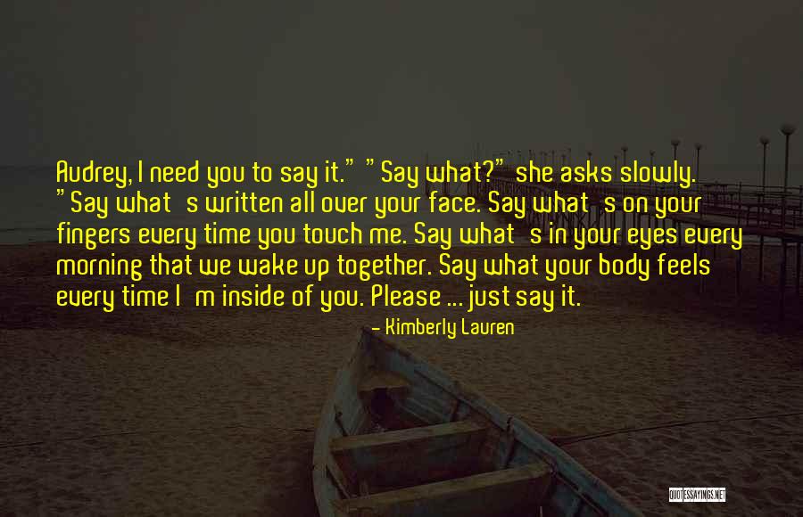 Face Audrey Quotes By Kimberly Lauren Face Audrey Quotes By Kimberly Lauren