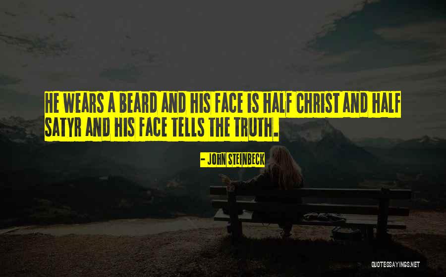 Face Beard Quotes By John Steinbeck Face Beard Quotes By John Steinbeck