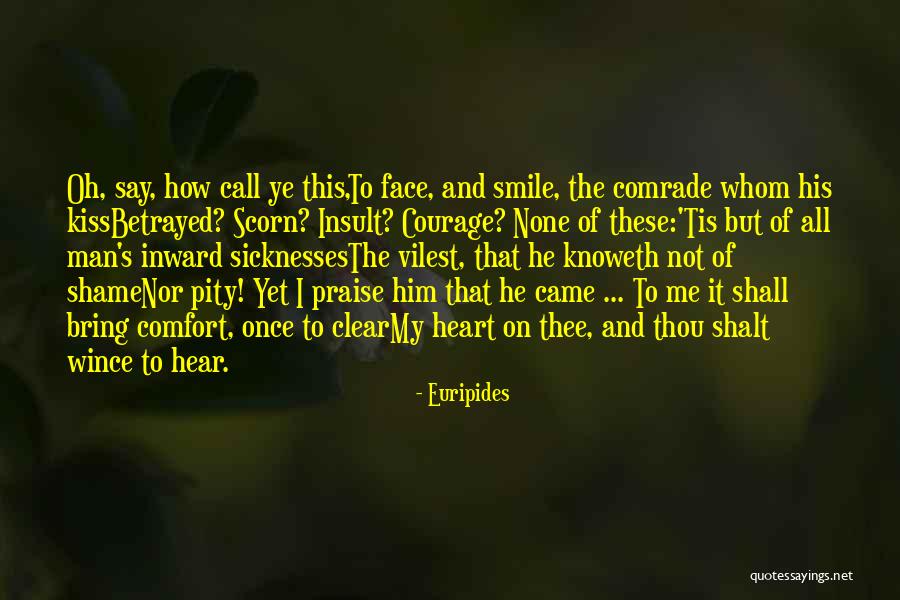 Face Betrayed Quotes By Euripides Face Betrayed Quotes By Euripides