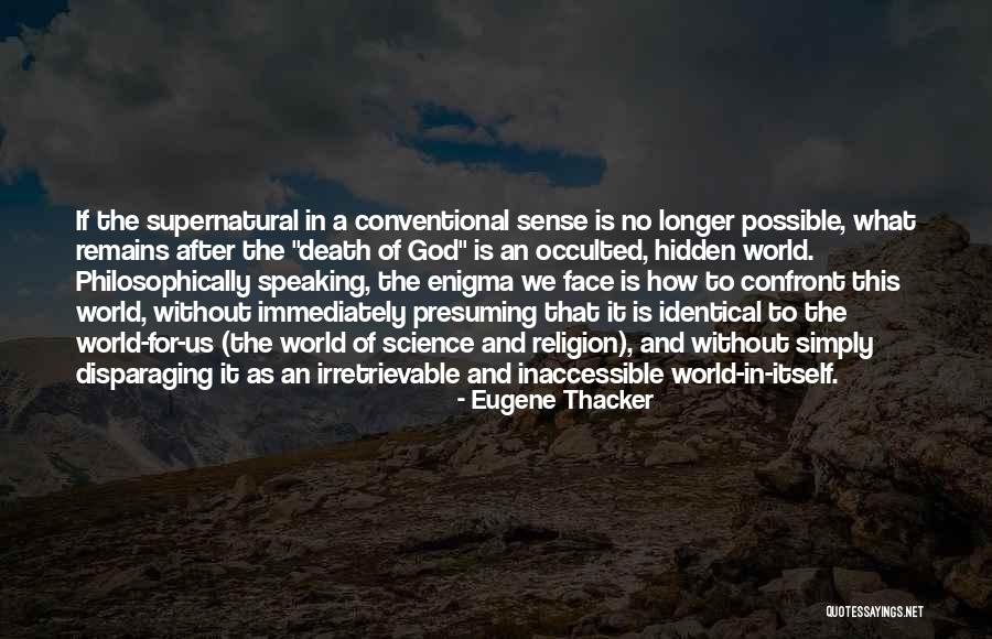 Face Hidden Quotes By Eugene Thacker Face Hidden Quotes By Eugene Thacker
