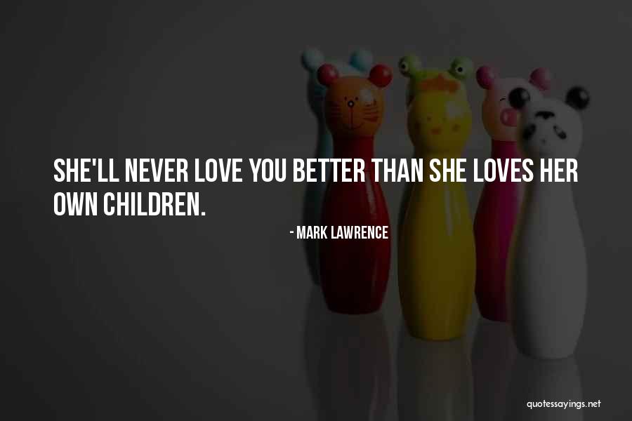 Face Hisd Quotes By Mark Lawrence Face Hisd Quotes By Mark Lawrence