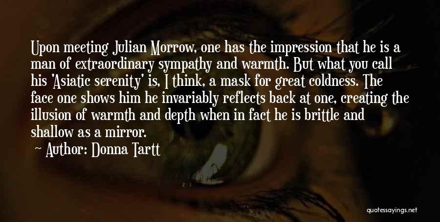 Face In The Mirror Quotes By Donna Tartt