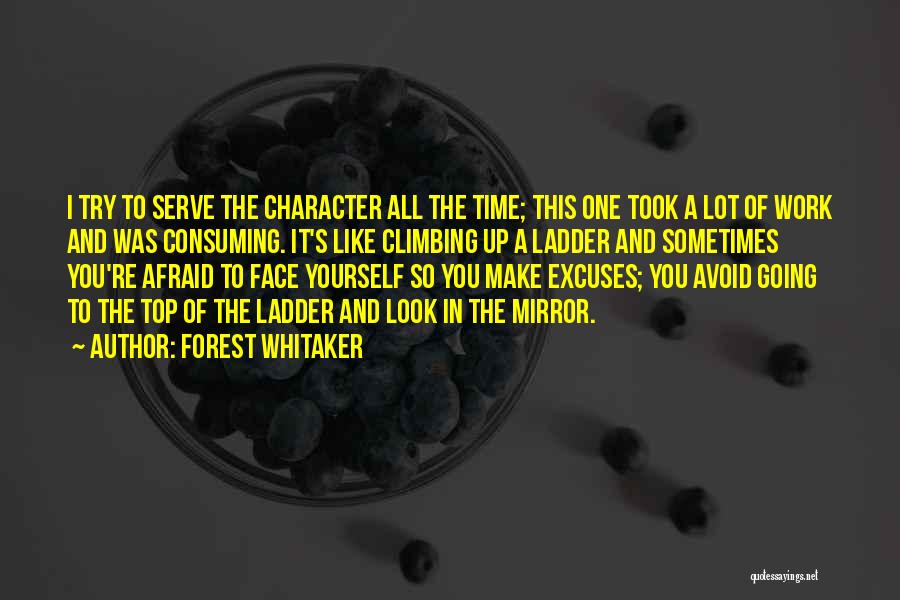Face In The Mirror Quotes By Forest Whitaker