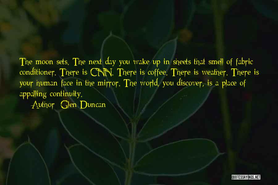 Face In The Mirror Quotes By Glen Duncan
