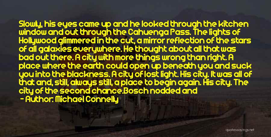 Face In The Mirror Quotes By Michael Connelly