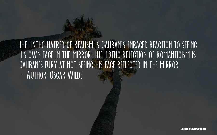 Face In The Mirror Quotes By Oscar Wilde