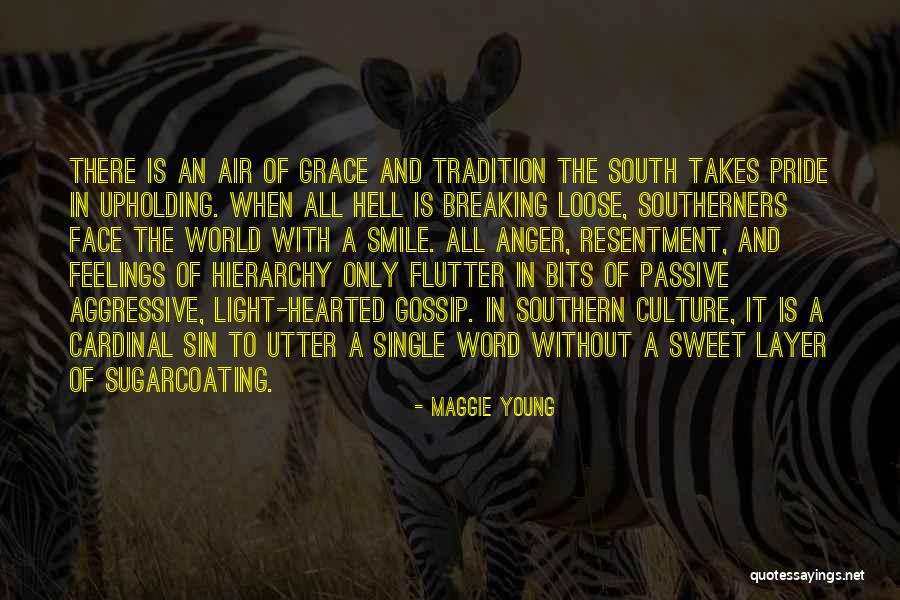 Face It With Smile Quotes By Maggie Young Face It With Smile Quotes By Maggie Young