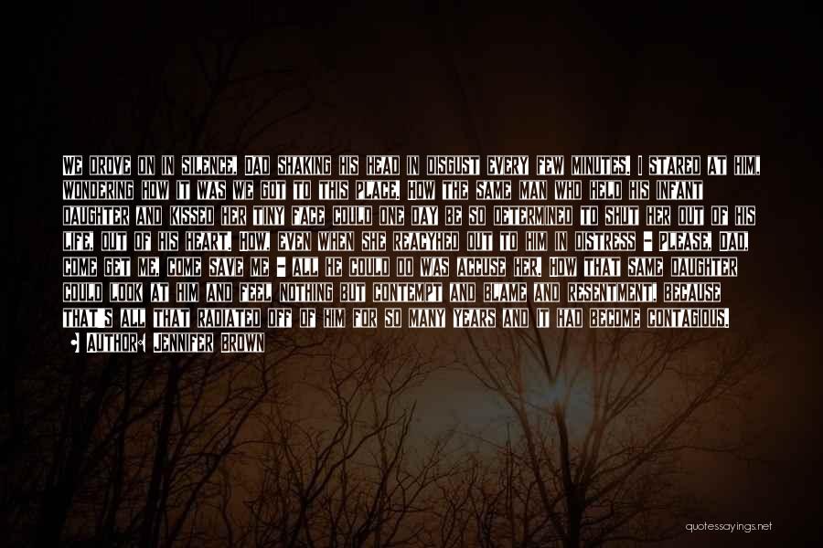 Face Life Head On Quotes By Jennifer Brown Face Life Head On Quotes By Jennifer Brown