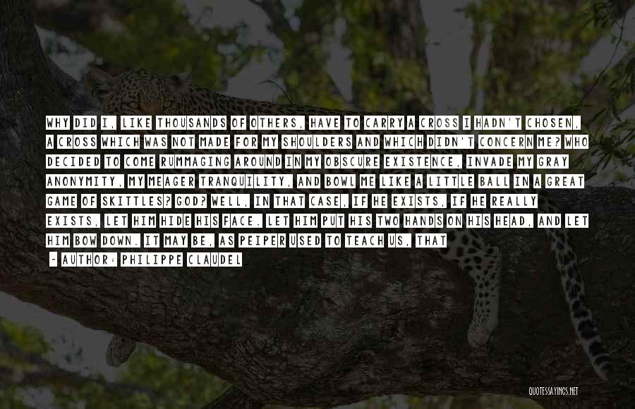 Face Life Head On Quotes By Philippe Claudel Face Life Head On Quotes By Philippe Claudel
