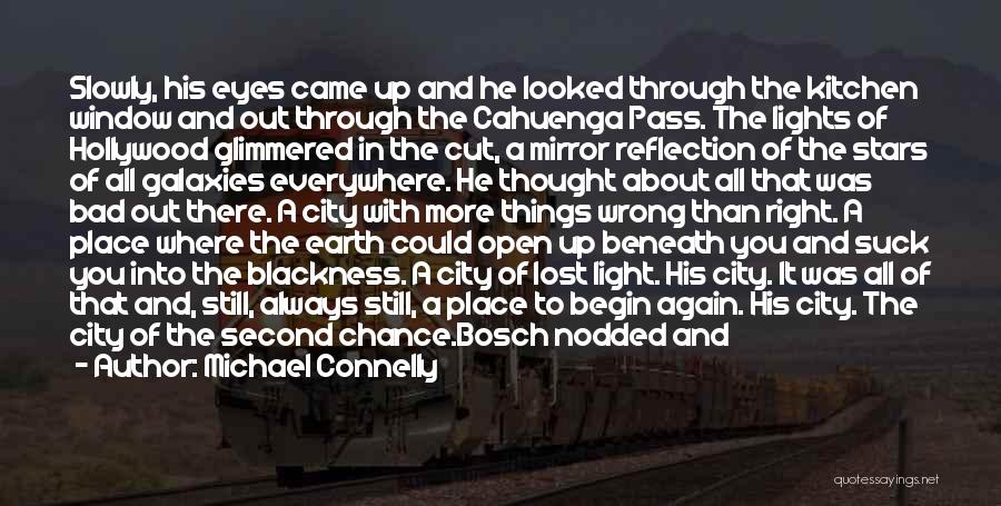 Face Lights Up Quotes By Michael Connelly
