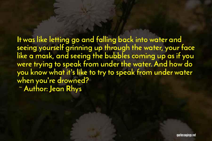 Face Mask Quotes By Jean Rhys