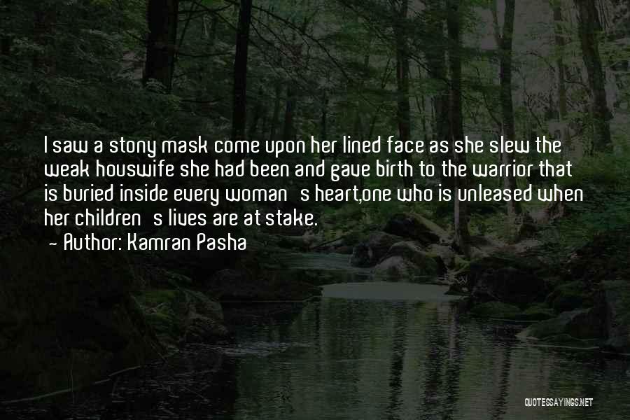 Face Mask Quotes By Kamran Pasha