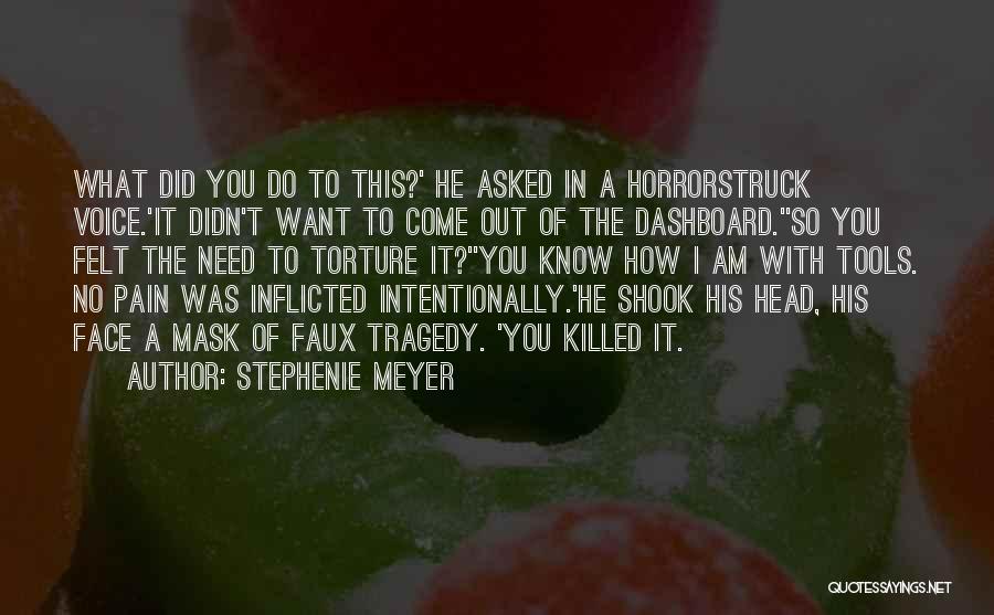 Face Mask Quotes By Stephenie Meyer