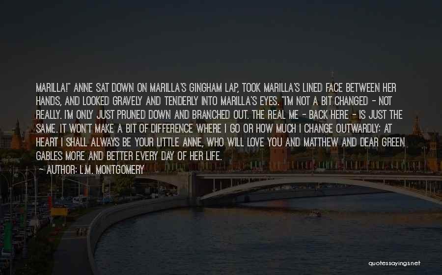 Face Me I Face You Quotes By L.M. Montgomery