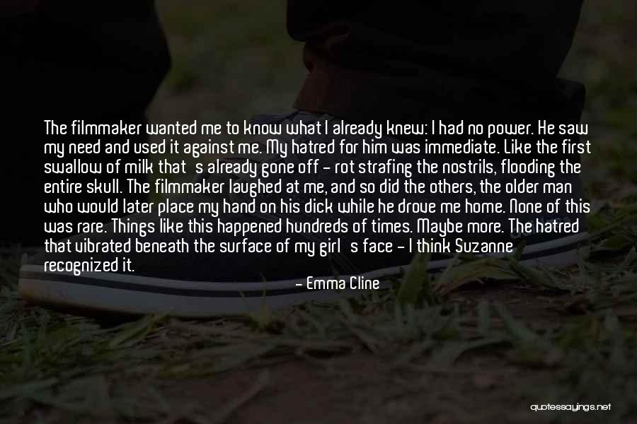Face Not Recognized Quotes By Emma Cline Face Not Recognized Quotes By Emma Cline