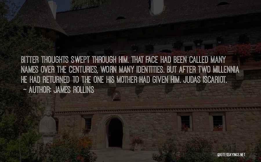Face Of Judas Iscariot Quotes By James Rollins
