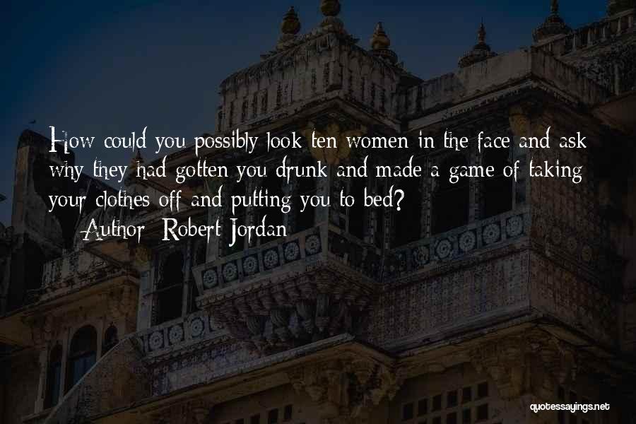 Face Off Quotes By Robert Jordan