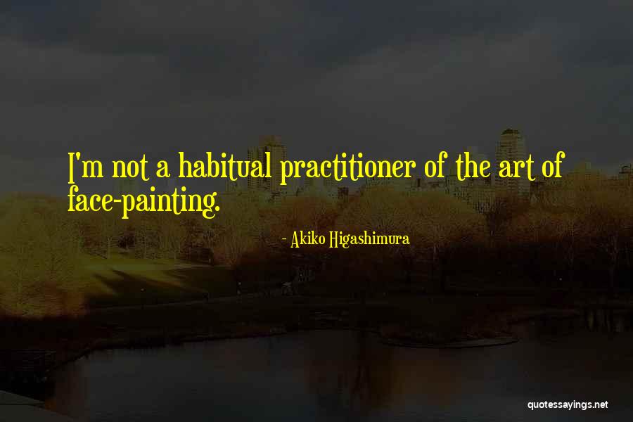Face Painting Quotes By Akiko Higashimura Face Painting Quotes By Akiko Higashimura