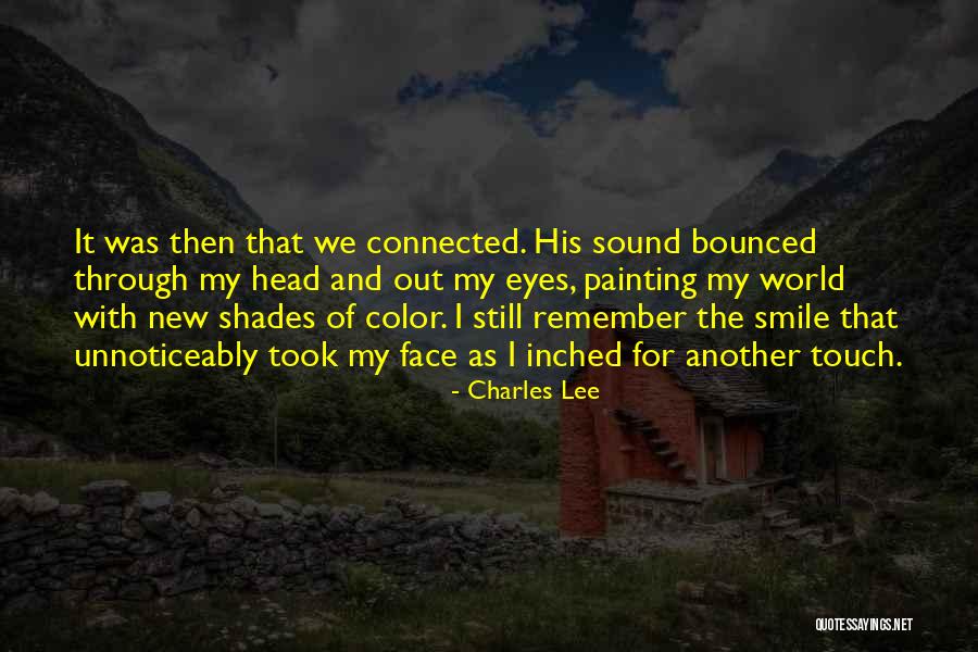 Face Painting Quotes By Charles Lee