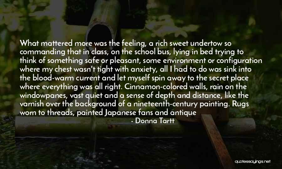 Face Painting Quotes By Donna Tartt