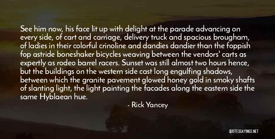 Face Painting Quotes By Rick Yancey