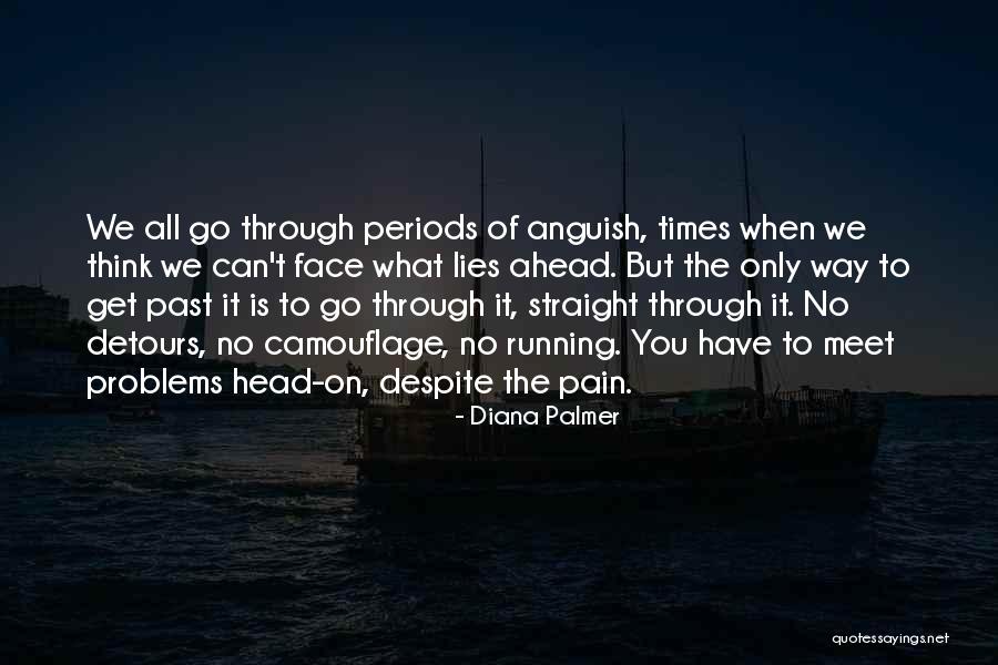 Face Problems Quotes By Diana Palmer Face Problems Quotes By Diana Palmer