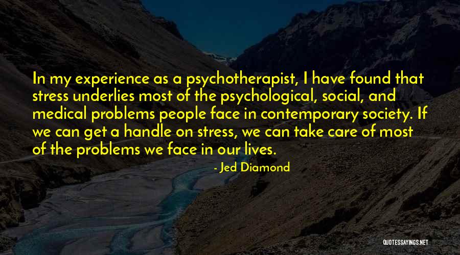 Face Problems Quotes By Jed Diamond Face Problems Quotes By Jed Diamond