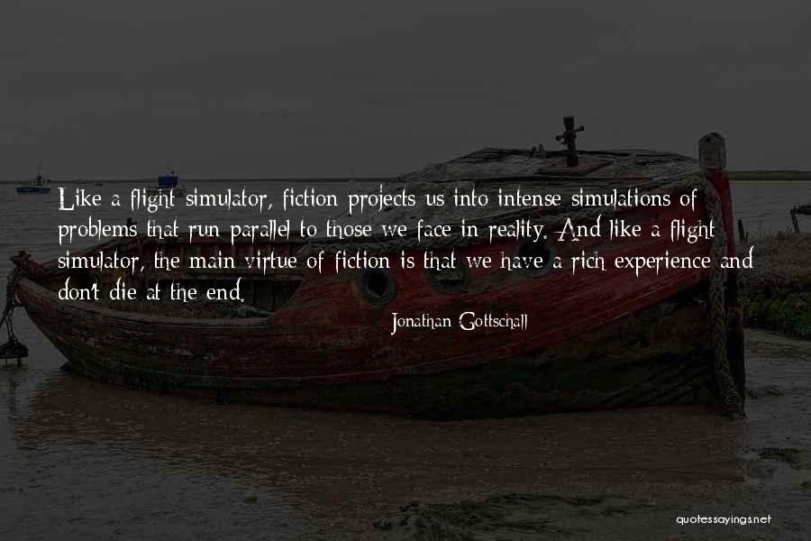 Face Problems Quotes By Jonathan Gottschall Face Problems Quotes By Jonathan Gottschall