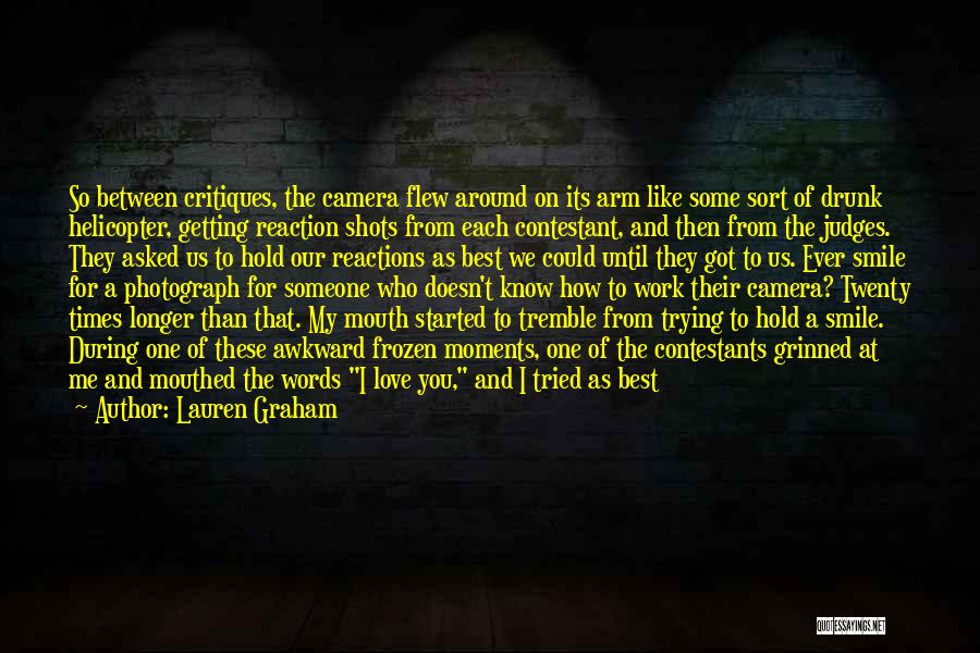 Face Reaction Quotes By Lauren Graham