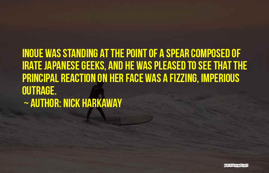 Face Reaction Quotes By Nick Harkaway