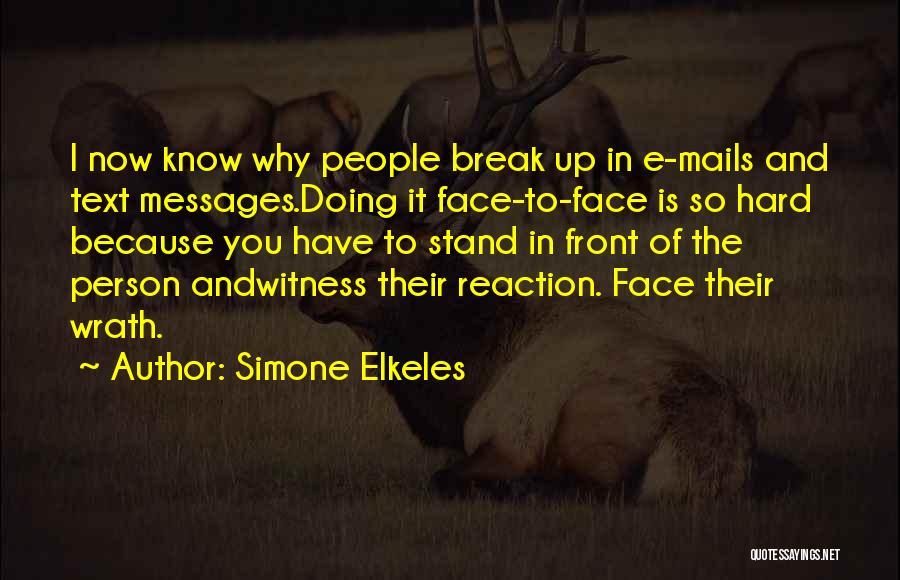 Face Reaction Quotes By Simone Elkeles