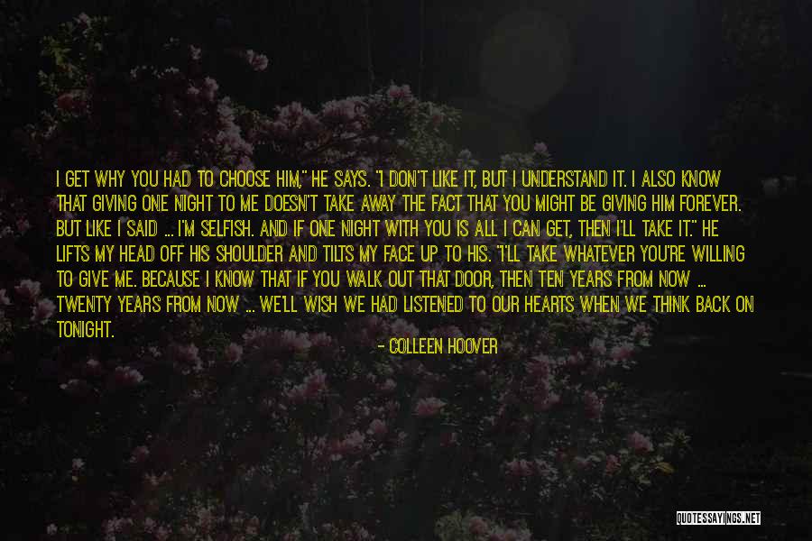 Face Says It All Quotes By Colleen Hoover