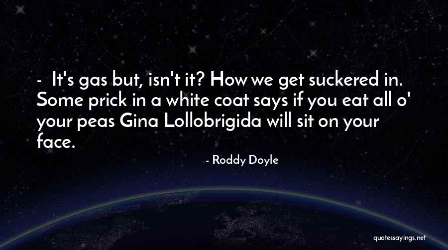 Face Says It All Quotes By Roddy Doyle