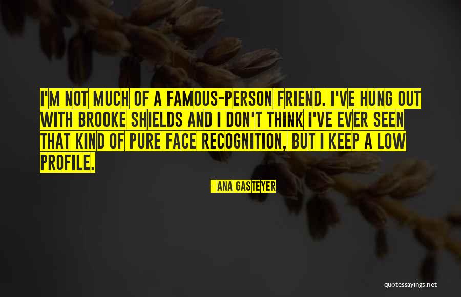 Face Shields Quotes By Ana Gasteyer Face Shields Quotes By Ana Gasteyer