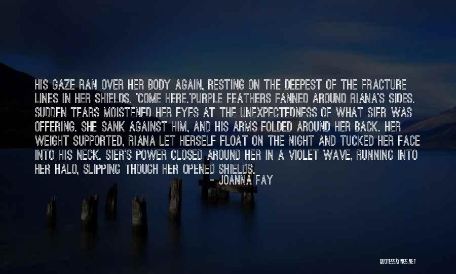 Face Shields Quotes By Joanna Fay Face Shields Quotes By Joanna Fay