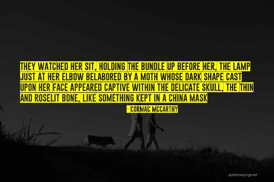 Face Sit Quotes By Cormac McCarthy Face Sit Quotes By Cormac McCarthy