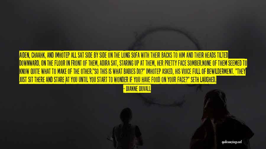 Face Sit Quotes By Dianne Duvall Face Sit Quotes By Dianne Duvall