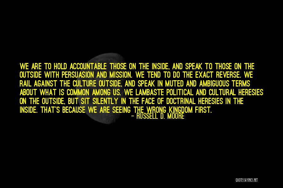 Face Sit Quotes By Russell D. Moore Face Sit Quotes By Russell D. Moore