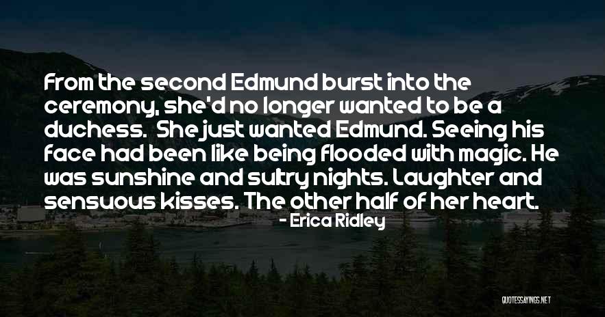Face Sunshine Quotes By Erica Ridley Face Sunshine Quotes By Erica Ridley
