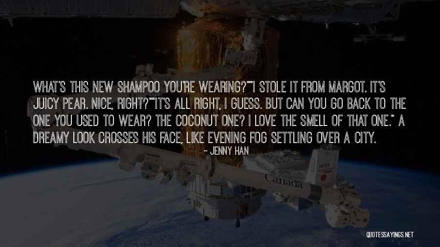 Face That Do Not Fog Quotes By Jenny Han Face That Do Not Fog Quotes By Jenny Han