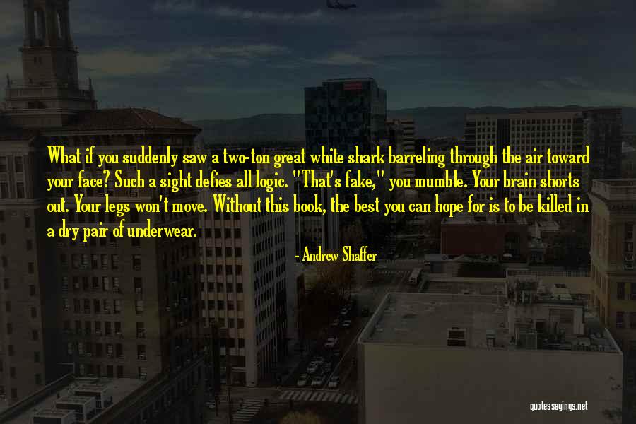 Face The Book Quotes By Andrew Shaffer Face The Book Quotes By Andrew Shaffer