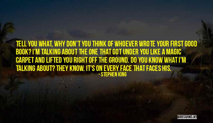 Face The Book Quotes By Stephen King Face The Book Quotes By Stephen King