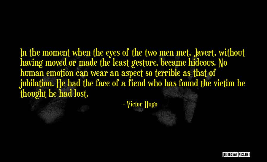 Face The Book Quotes By Victor Hugo Face The Book Quotes By Victor Hugo