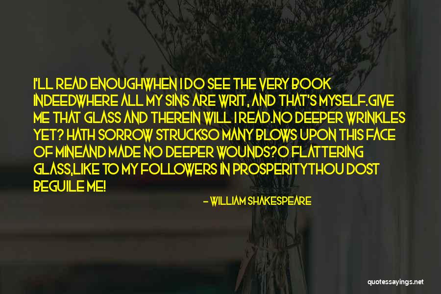 Face The Book Quotes By William Shakespeare Face The Book Quotes By William Shakespeare