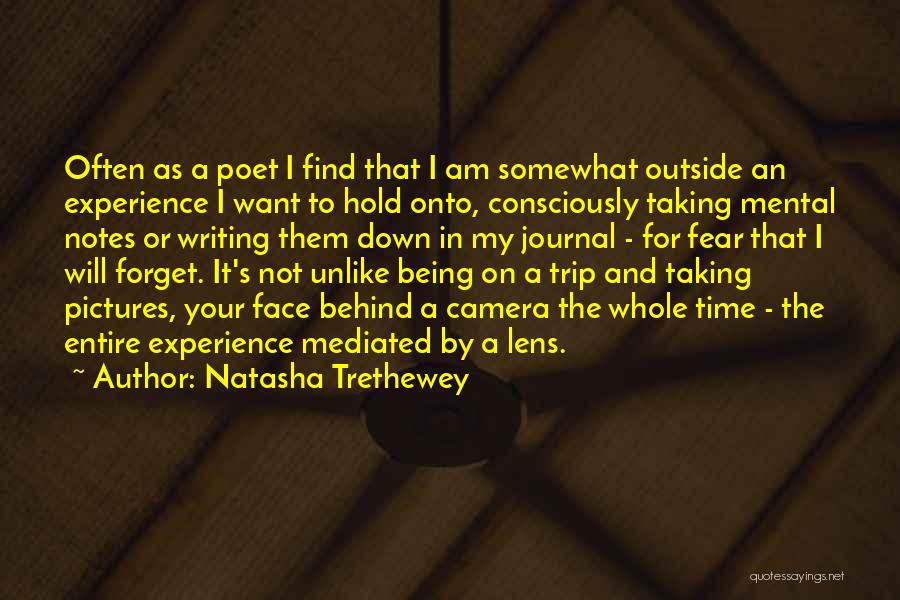 Face The Camera Quotes By Natasha Trethewey